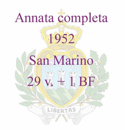 1952 Annata completa 29 v. 1 BF San Marino SAN MARINO - 1952 - Annata completa - 29 v. + 1 BF