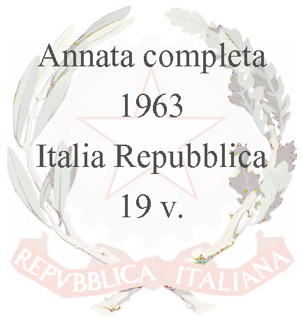 1963 Annata completa 19 v. Italia ITALIA - 1963 - Annata completa - 19 v.