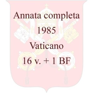 VATICANO - 1985 - Annata completa - 16 v. + 1 BF