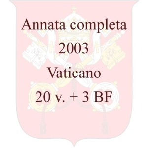 VATICANO - 2003 - Annata completa - 20 v. + 3 BF