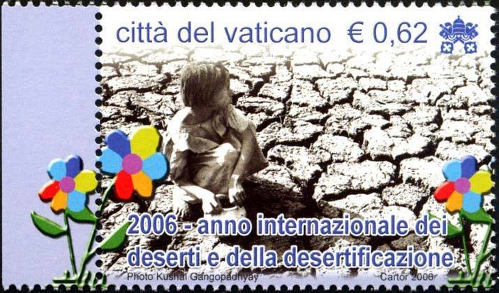 2006 Anno internazionale dei deserti e della desertificazione 2 v. Vaticano 1 VATICANO - 2006 - Anno internazionale dei deserti e della desertificazione - 2 v.