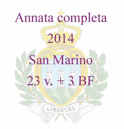 2014 Annata completa 23 v. 3 BF San Marino SAN MARINO - 2014 - Annata completa - 23 v. + 3 BF
