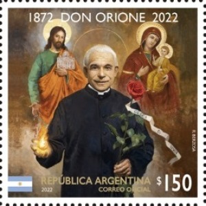 ARGENTINA - 2022 - 150° della nascita di San Luigi Orione - 1 v. (E.C. di Argentina con Italia, SMOM, Vaticano)