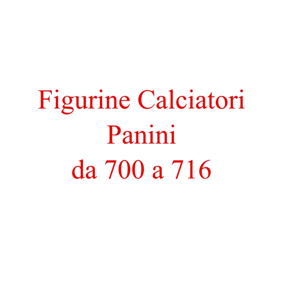 Da 700 a 716