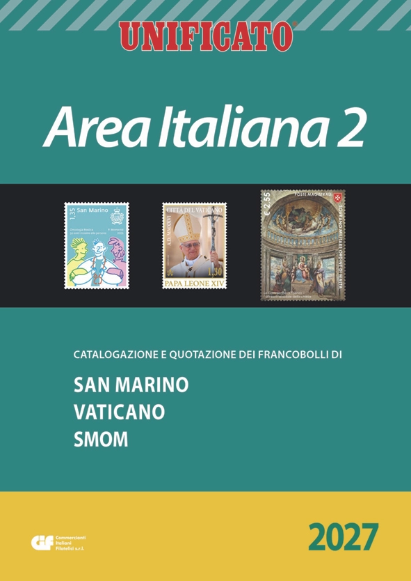 Catalogo AREA ITALIANA 2 SAN MARINO VATICANO E SOVRANO MILITARE ORDINE DI MALTA 2027 Unificato Catalogo AREA ITALIANA 2 SAN MARINO VATICANO E SOVRANO MILITARE ORDINE DI MALTA 2027 Unificato