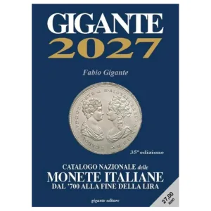 Catalogo Nazionale delle monete italiane dal 700 all Euro 2027 Gigante