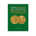 BOLAFFI - Guida alla Numismatica
