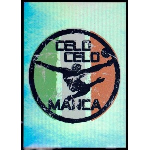 P9 - Logo circolare con scritta Celo Celo Manca - Effetto Neutro