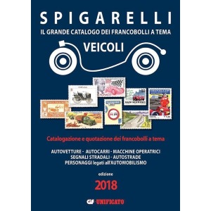 UNIFICATO - Spigarelli - Il grande catalogo dei francobolli a tema Veicoli - 2018